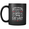 Super Sexy Cat Lady Mug