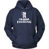 LIMITED EDITION - I'M GOING FISHING