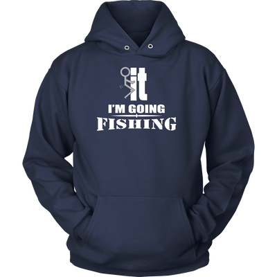 LIMITED EDITION - I'M GOING FISHING