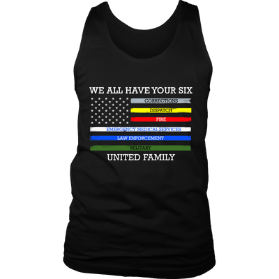 LIMITED EDITION - WE ALL HAVE YOUR SIX SHIRT